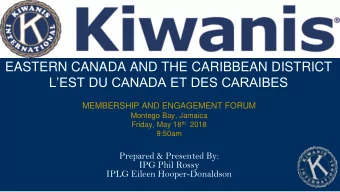 EASTERN CANADA AND THE CARIBBEAN DISTRICT  LEST DU CANADA ET DES CARAIBES  MEMBERSHIP AND