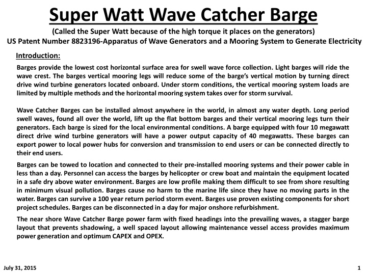 super watt wave catcher barge