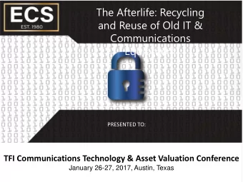 Equipment  PRESENTED TO:  TFI Communications Technology &amp; Asset Valuation Conference  January