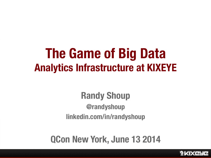 analytics infrastructure at kixeye