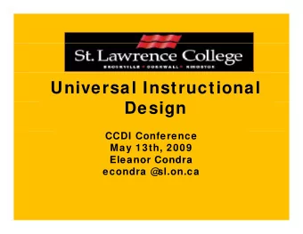 Universal Instructional  D  Design  i  CCDI Conference  May 13th, 2009  Eleanor Condra  Eleanor