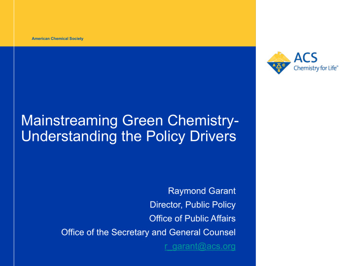 mainstreaming green chemistry understanding the policy