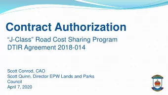 Contract Authorization  J-Class Road Cost Sharing Program  DTIR Agreement 2018-014  Scott