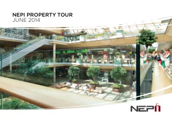 NEPI PROPERTY TOUR  JUNE 2014  Company  profjle  MACROECONOMICS  4  ACQUISITIONS AND DEVELOPMENTS