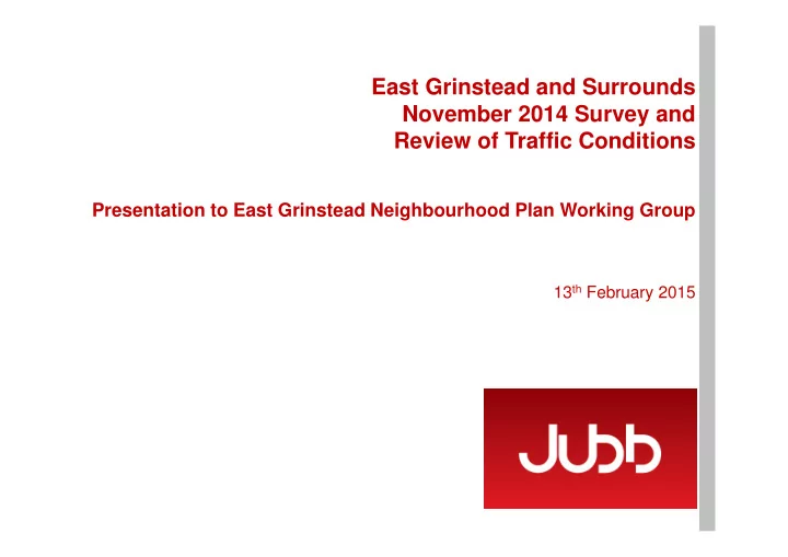 east grinstead and surrounds november 2014 survey and