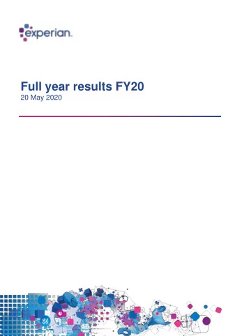 Full year results FY20  20 May 2020  Contents ............................... 3  1. Opening remarks