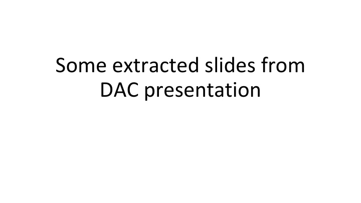 some extracted slides from dac presentation encode dac