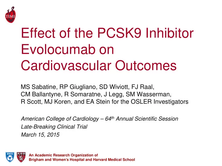 effect of the pcsk9 inhibitor evolocumab on