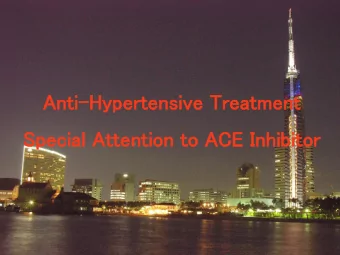 Specia  Sp  ial  l At  Atte  tenti  tion  on to  to AC  ACE In  Inhib  ibit  itor or  Quy  uy m