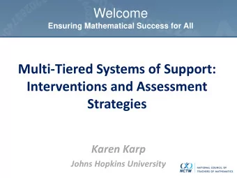 Multi-Tiered Systems of Support:  Interventions and Assessment  Strategies  Karen Karp  Johns