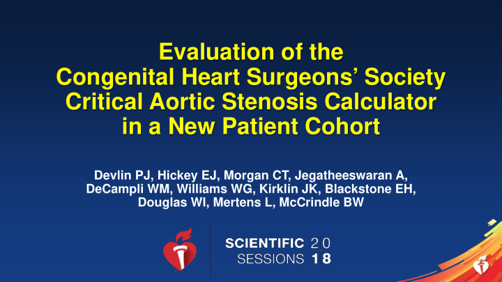 evaluation of the congenital heart surgeons society