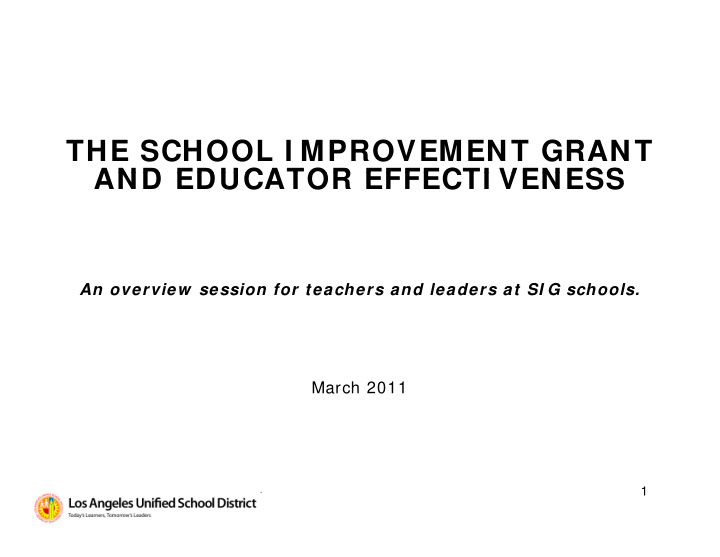 the school i mprovement grant and educator effecti veness