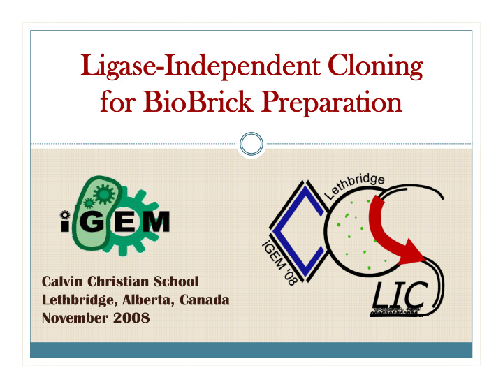ligase independent cloning ligase independent cloning for