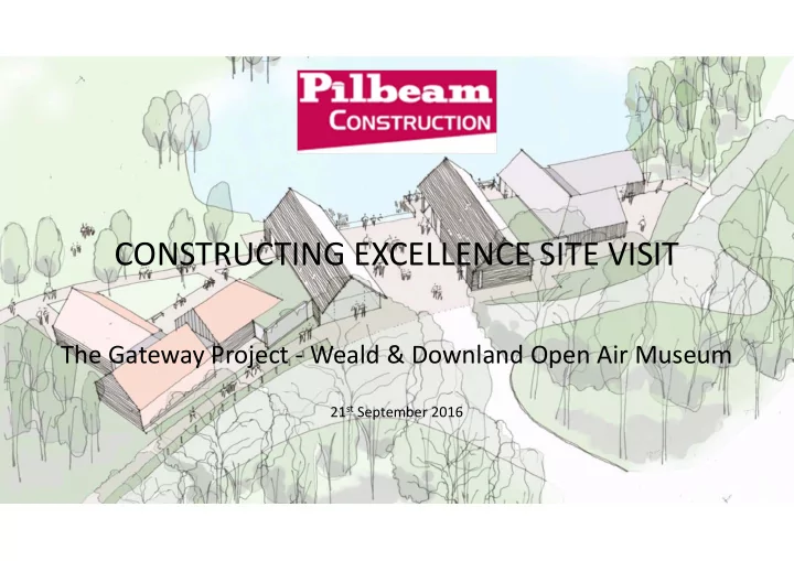 constructing excellence site visit