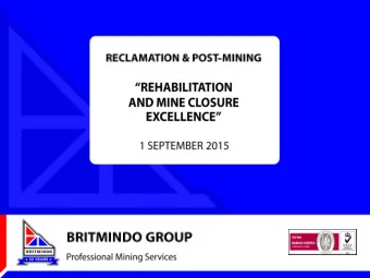 Mining Regulation (ESDM)  Ministerial Decree No. 7/ 2014 : Reclamation &amp; Post Closure
