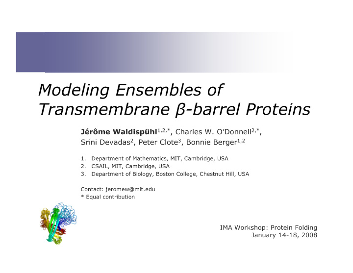 modeling ensembles of transmembrane barrel proteins