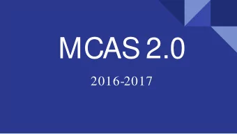 MCAS 2.0  2016-2017  PARCC Achievement Levels  Level 5  Exceeded Expectations  Level 4  Met