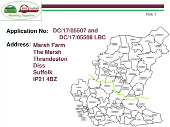 Address:  Marsh Farm  The Marsh  Thrandeston  Diss  Suffolk  IP21 4BZ  Slide 2  Site Location Plan