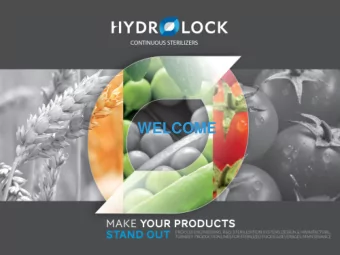 WELCOME  GENERAL PRESENTATION  COMPANY  PROCESS  MAIN  ADVANTAGES  COMPANY   Hydrolock was
