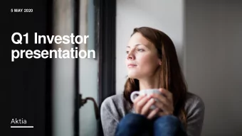 Q1 Investor  presentation Aktias Q1 2020 in brief  Unrealised value changes the main reason for