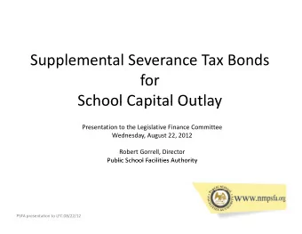 Supplemental Severance Tax Bonds  for  School Capital Outlay School Capital Outlay Presentation to