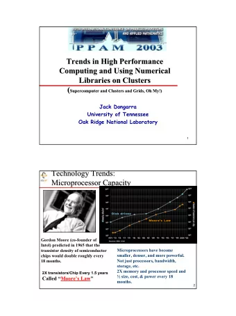 Trends in High Performance  Trends in High Performance  Computing and Using Numerical  Computing