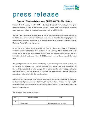 Standard Chartered g  d gives away BND30,000 Trip Of a Lif  Lifetime  Bandar Seri Begawan, 5 July