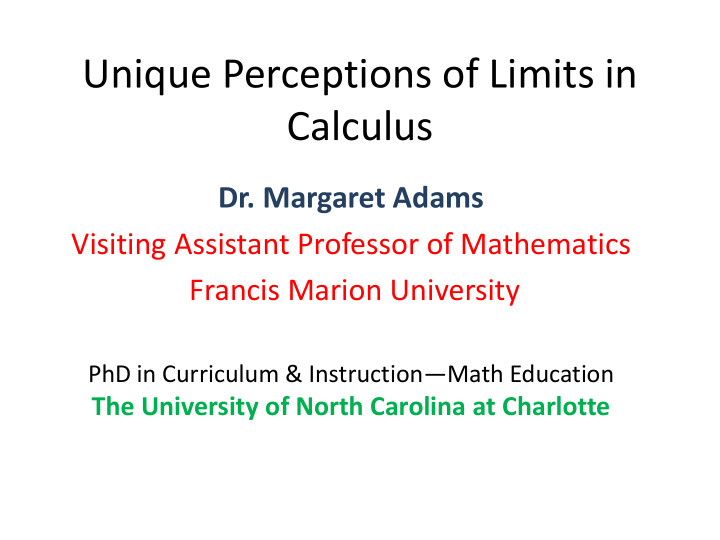 unique perceptions of limits in calculus
