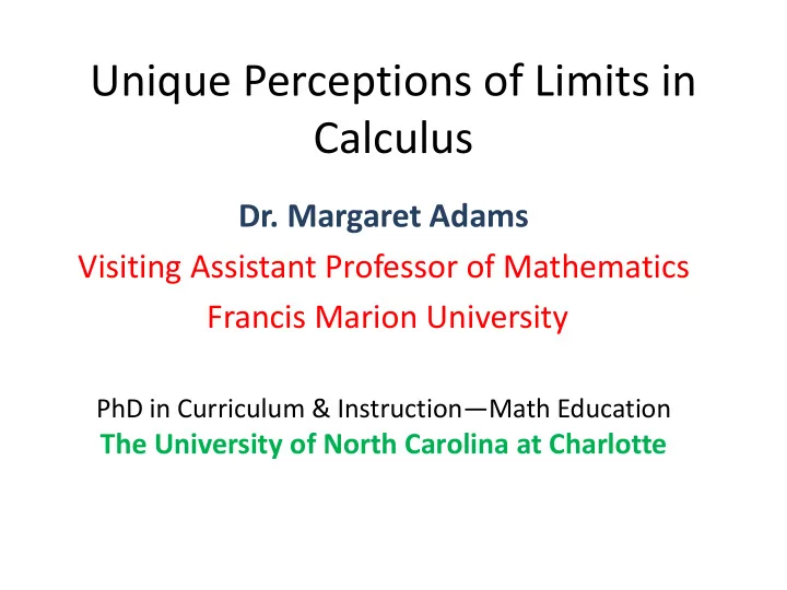 unique perceptions of limits in calculus