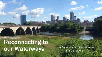 our Waterways  A Collective Impact Initiative  in Indianapolis  We turned our back on our waterways