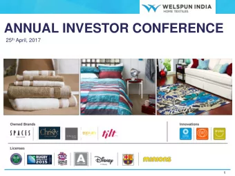 ANNUAL INVESTOR CONFERENCE 25 th April, 2017  1  SAFE HARBOUR This presentation and the