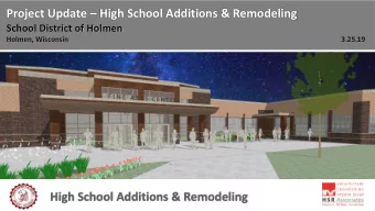 Project Update  High School Additions &amp; Remodeling  School District of Holmen  Holmen,