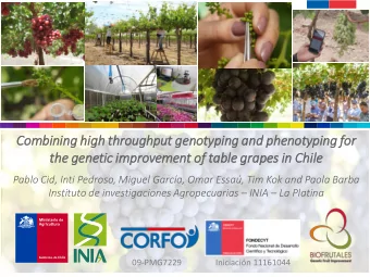 the gen  enetic im  improvement of  of table grapes in  in Chil  ile  Pablo Cid, Inti Pedroso,