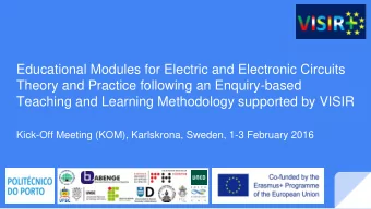 Teaching and Learning Methodology supported by VISIR  Kick-Off Meeting (KOM), Karlskrona, Sweden,