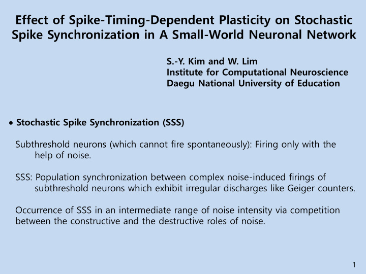 effect of spike timing dependent plasticity on stochastic