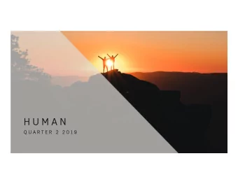 H U M A N  Q U A R T E R   2   2 0 1 9  WHO ARE WE AND  WHAT WE DO  MISSION  To help the employees