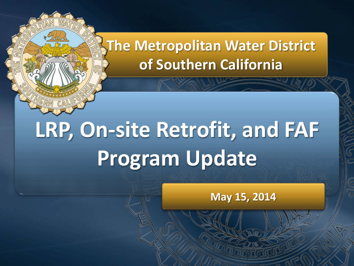 lrp on site retrofit and faf program update