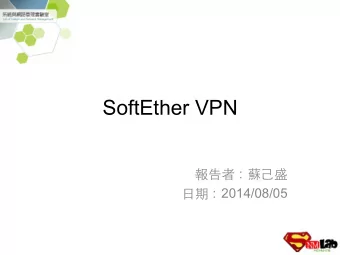 SoftEther VPN   2014/08/05  /dev/net/tun not found  # mkdir