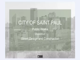 CITY OF SAINT PAUL  Public Works  Division of  Street Design and Construction  Wheelock Parkway