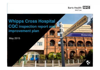 Whipps Cross Hospital CQC inspection report and  improvement plan  May 2015  CQC inspection