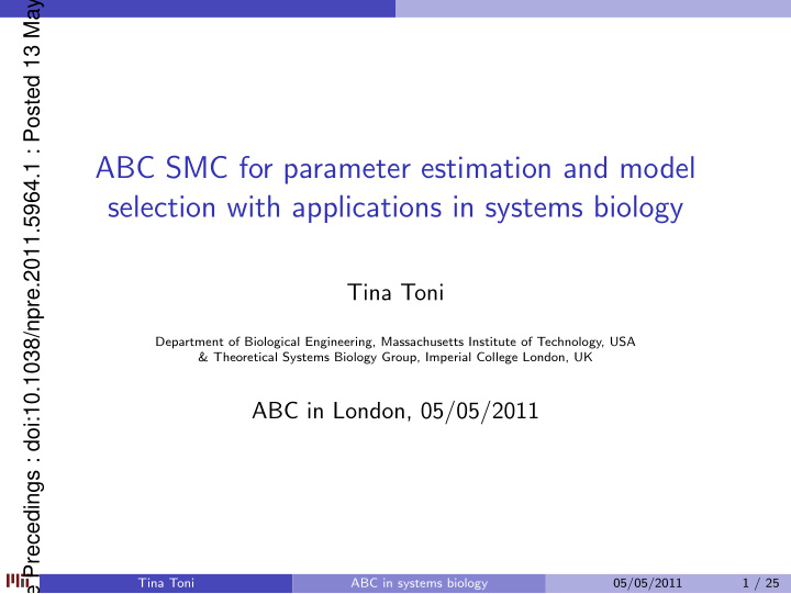 abc smc for parameter estimation and model selection with