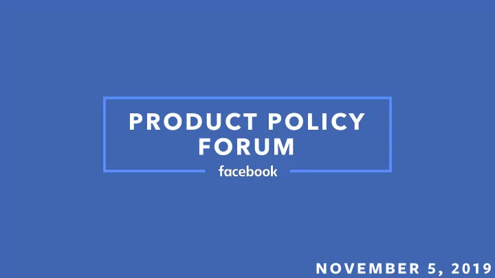 product policy forum