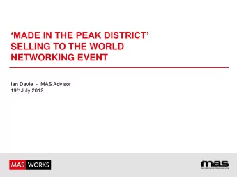 NETWORKING EVENT  Ian Davie  -  MAS Advisor 19 th July 2012 OVERVIEW  THE NEW MAS SERVICE  A
