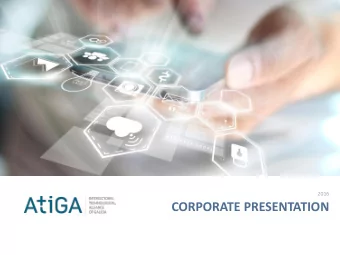 CORPORATE PRESENTATION  SUMMARY 1  ATIGA, technology for enterprise and society 2  ATIGA,