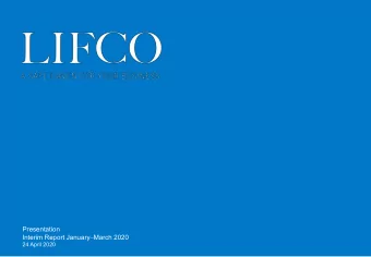 Presentation Interim Report January  March 2020  24 April 2020  THE GROUPS FINANCIAL