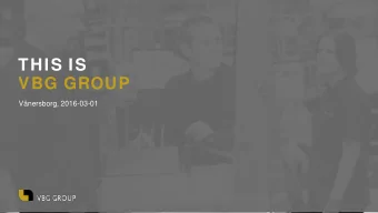 THIS IS  VBG GROUP  Vnersborg, 2016-03-01  THIS IS VBG GROUP   Publicy traded international