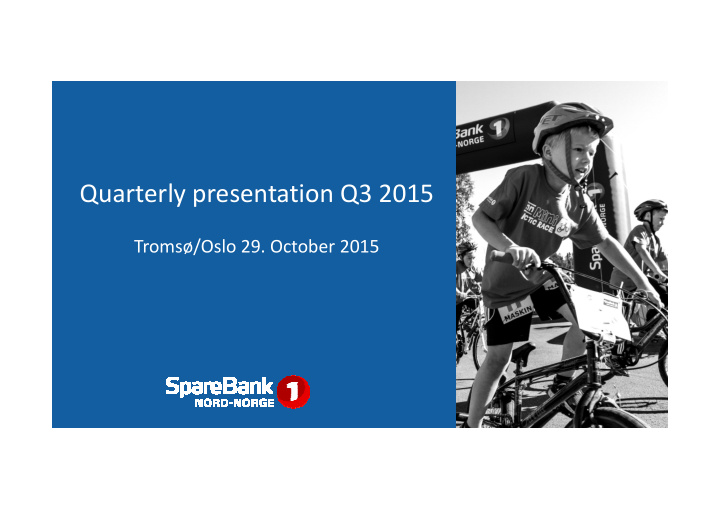 quarterly presentation q3 2015