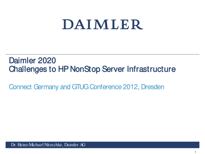 daimler 2020 2020 challen enges es to to hp non onstop op