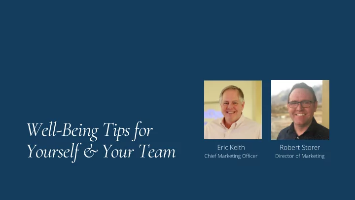 well being tips for yourself your team