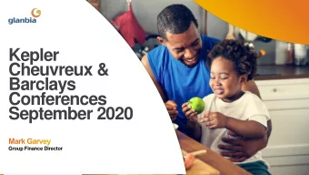 Cheuvreux &amp;  Barclays  Conferences  September 2020  Group Finance Director  2  Glanbia plc |